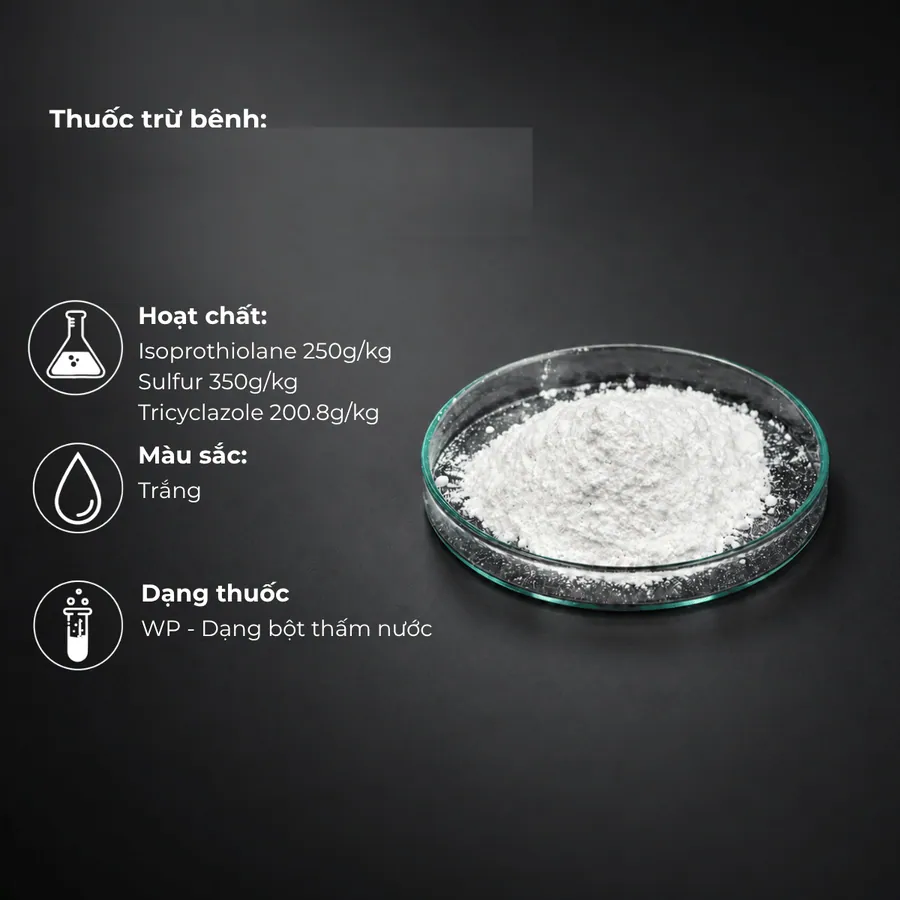Mẫu Isoprothiolane 250g/kg + Sulfur 350g/kg + Tricyclazole 200.8g/kg · WP